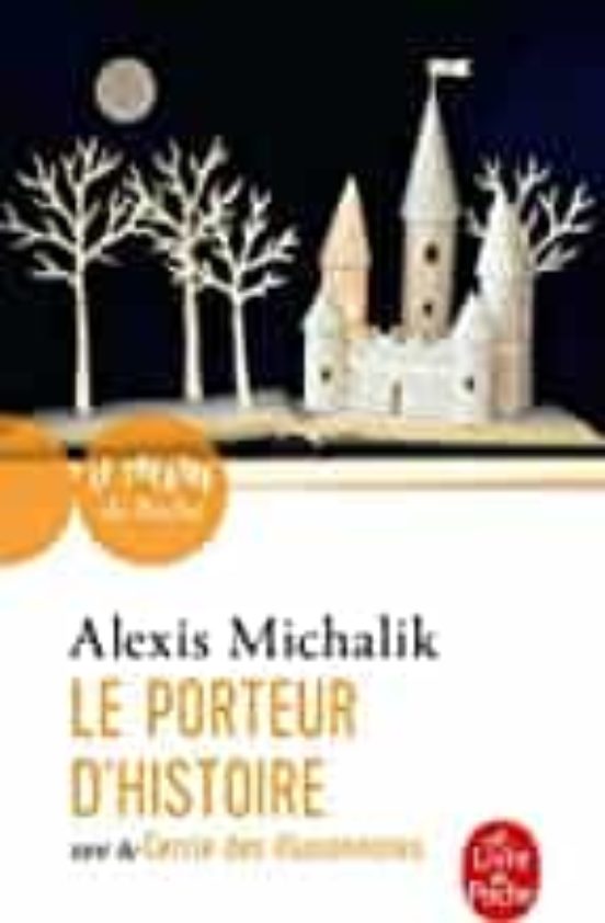 Le Porteur D Histoire Suivi Le Cercle Des Illusionnistes