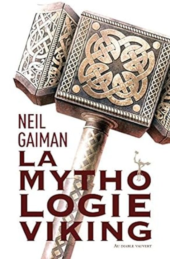 La Mythologie Viking: Odin Thor Loki & Autres Contes