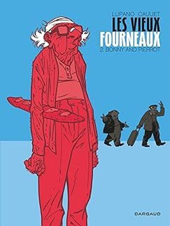 Les Vieux Fourneaux. Vol. 2. Bonny And Pierrot