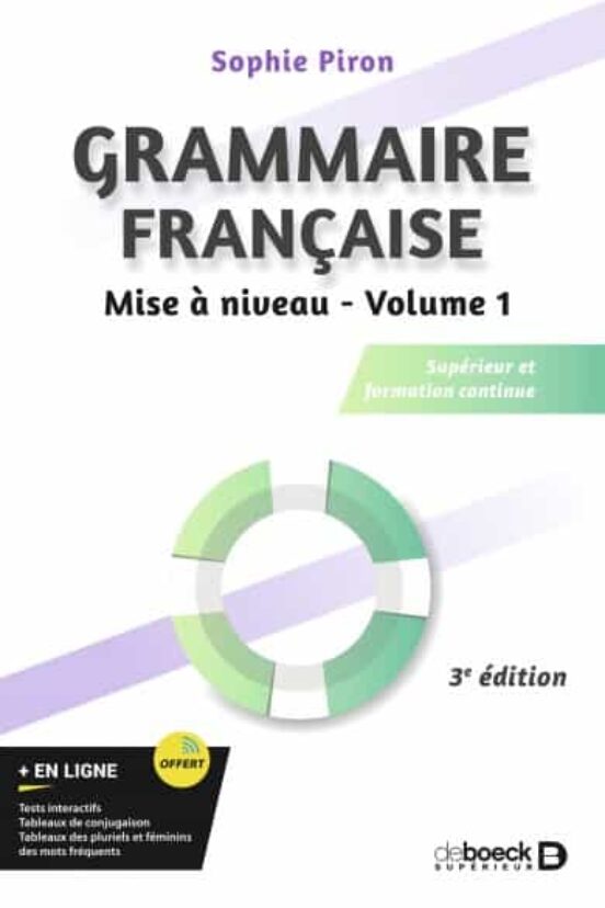 Grammaire Française: Supérieur Et Formation Continue. Vol. 1. Mise À N