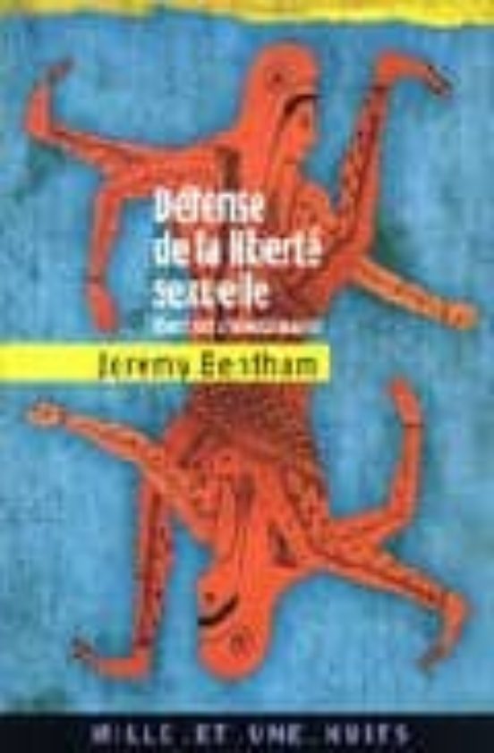 Defense De La Liberte Sexuelle: Ecrits Sur L Homosexualite