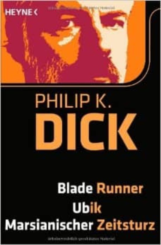 Blade Runner. Ubik. Marsianischer Zeitsturz
