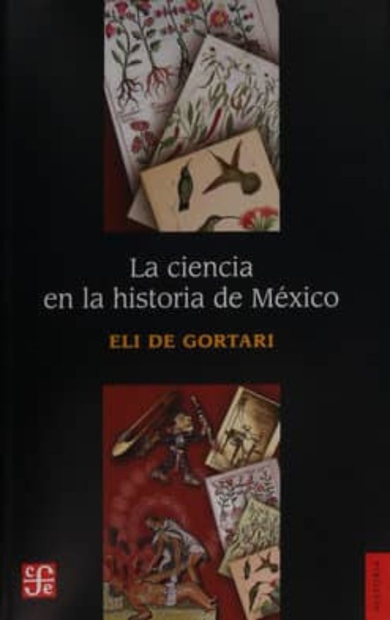 La Ciencia En La Historia De México