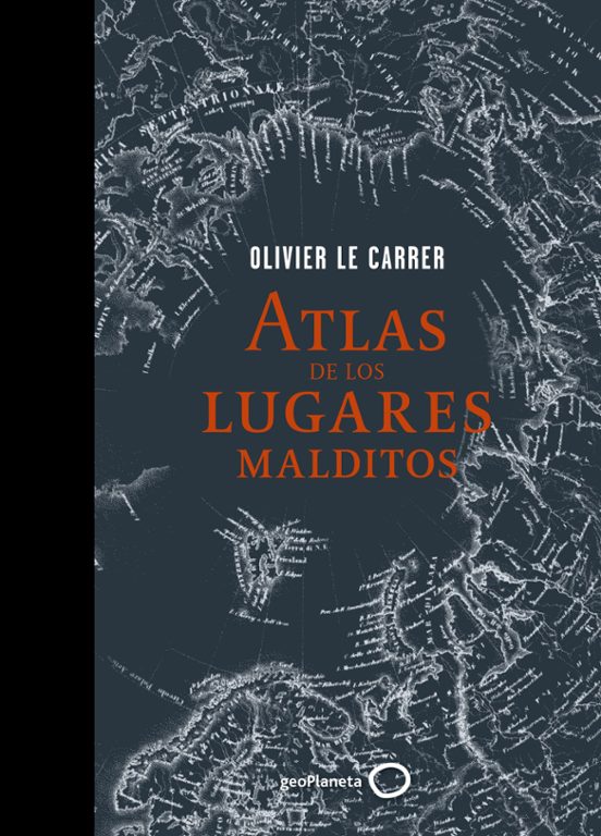 Atlas De Los Lugares Malditos