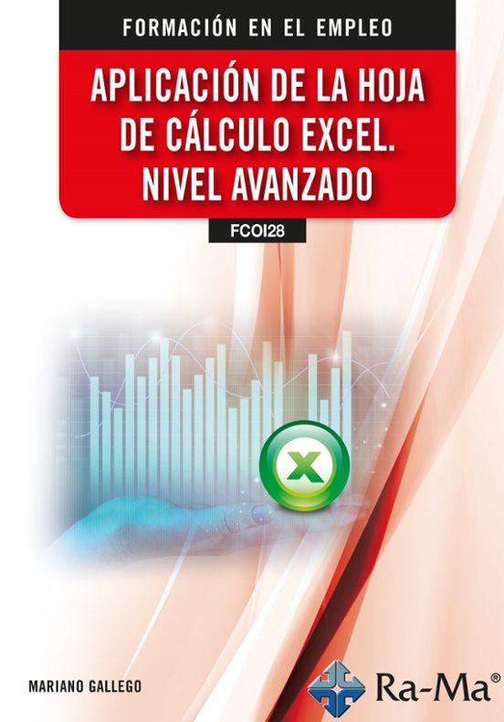 Aplicación De La Hoja De Cálculo Excel. Nivel Avanzado