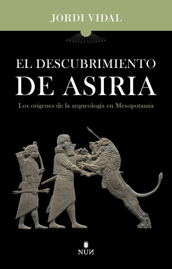 El Descubrimiento De Asiria