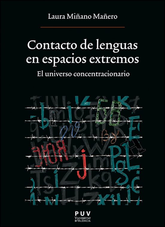 Contacto De Lenguas En Espacios Extremos. El Universo Concentracionario