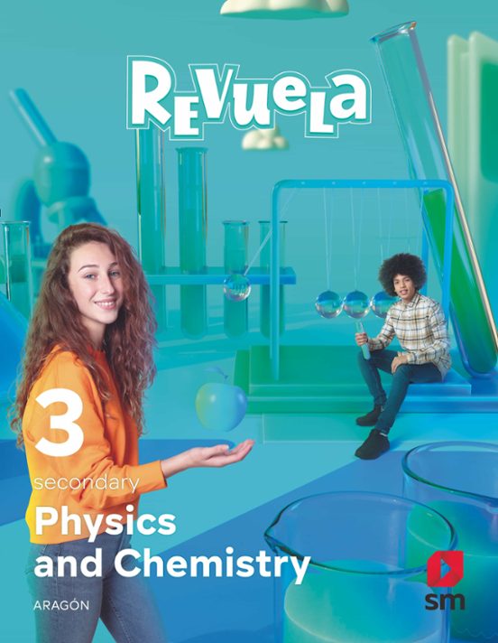 Physics and Chemistry 3º ESO Poyecto Revuela Ed 2022 Aragon
