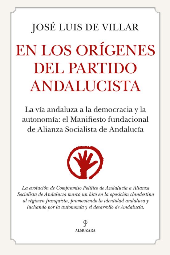 En Los Orígenes Del Partido Andalucista