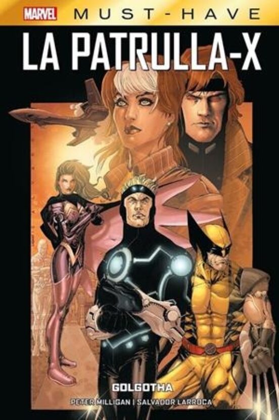La Patrulla X 1 Golgotha Marvel Must Have