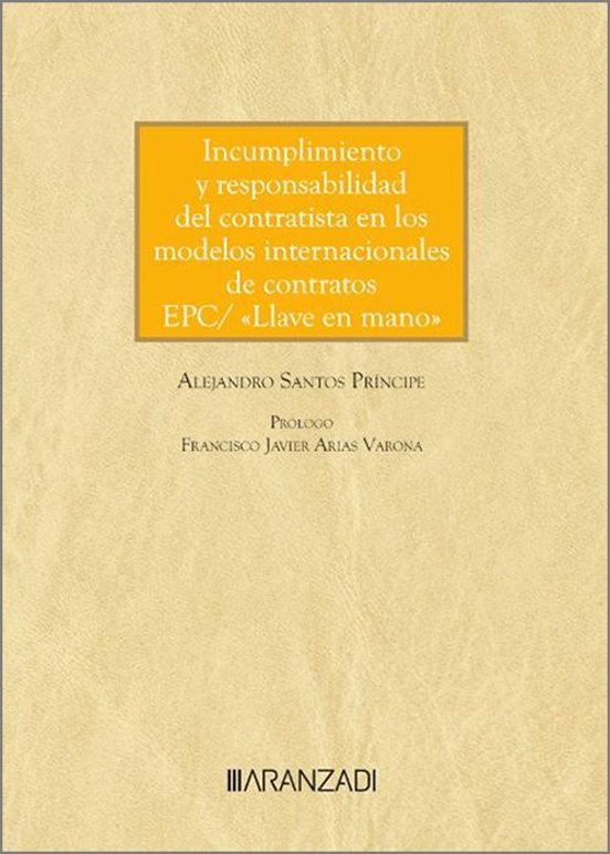 Incumplimiento Y Responsabilidad Del Contratista En Los Mode Internaci
