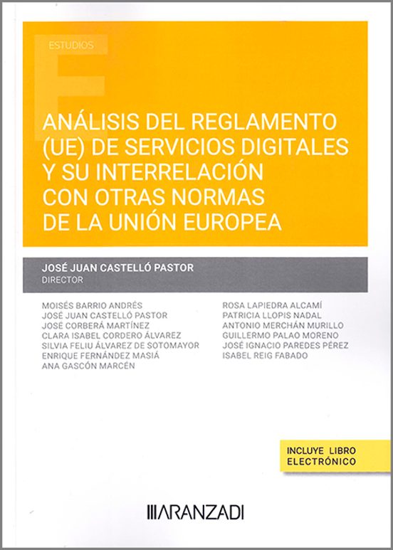 Análisis Del Reglamento De Servicios Digitales Y Su Interrelación Con Otras Normas De La Unión Europea