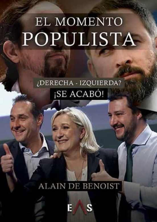 El Momento Populista ¿Derecha-Izquierda? ¡Se Acabó!
