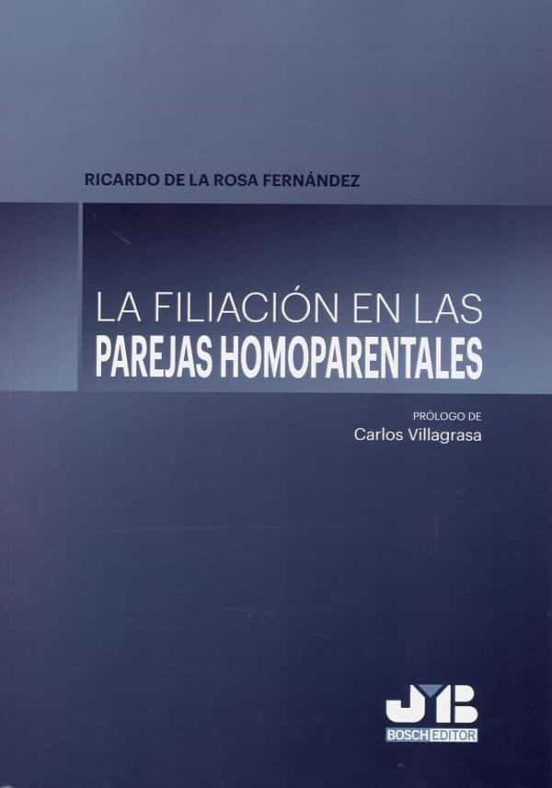 La Filiación En Las Parejas Homoparentales