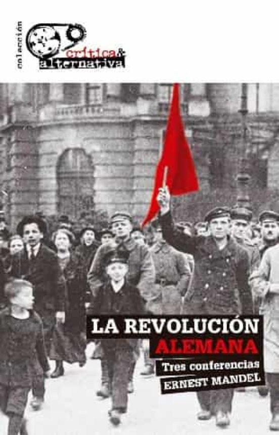 La Revolucion Alemana: Tres Conferencias