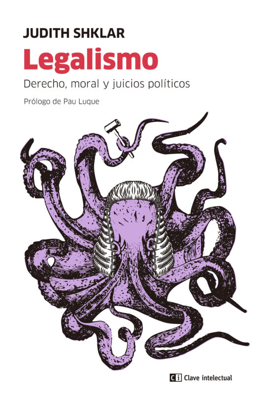 Legalismo: Derecho Moral Y Juicios Politicos