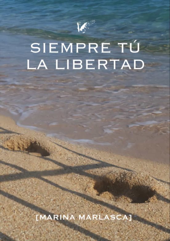 Siempre Tú. La Libertad