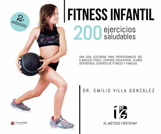 FITNESS INFANTIL. 200 ejercicios saludables