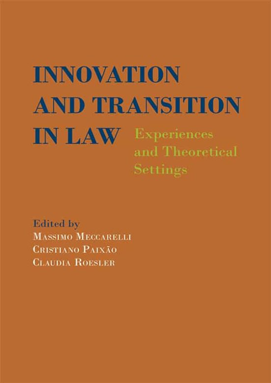 Innovation And Transition In Law: Experiences And Theoretical Settings