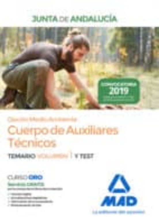Cuerpo De Auxiliares Técnicos Opción Medio Ambiente De La Junta De Andalucía. Temario Volumen 1 Y Test