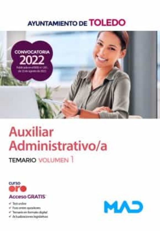 Auxiliar Administrativo/a Del Ayuntamiento De Toledo. Temario Volumen 1