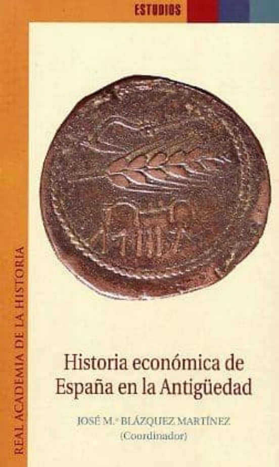 Historia Económica De España En La Antigüedad