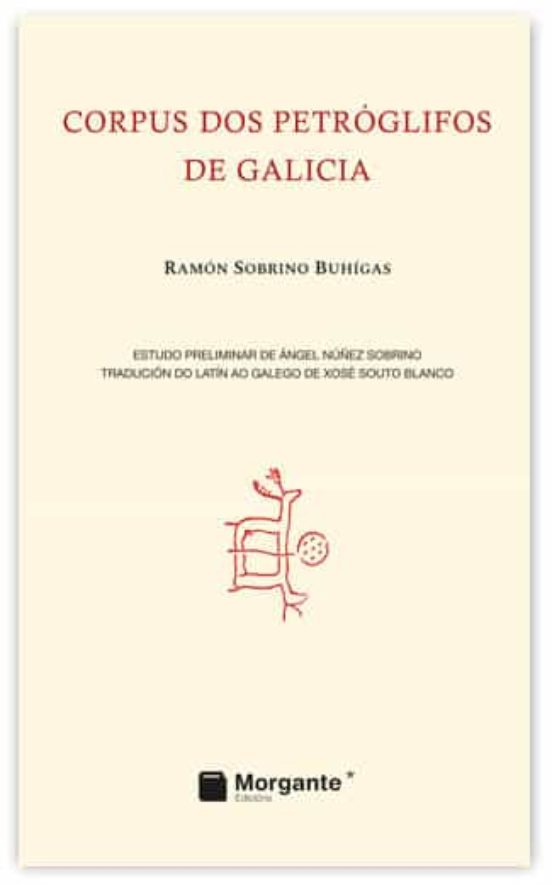 Corpus Dos Petróglifos De Galicia