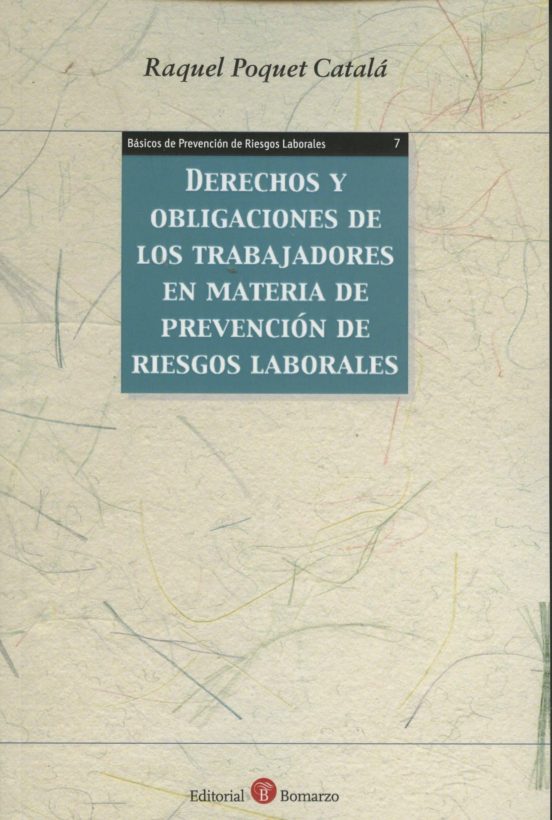 Derechos Y Obligaciones De Los Trabajadores En Materia De Prevención De Riesgos Laborales