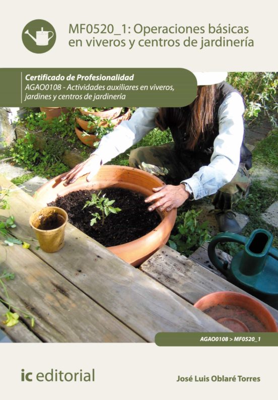Operaciones Basicas En Viveros Y Centros De Jardineria