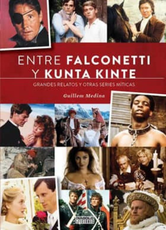 Entre Falconetti Y Kunta Kinte