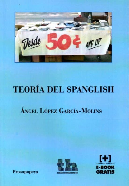 Teoría Del Spanglish