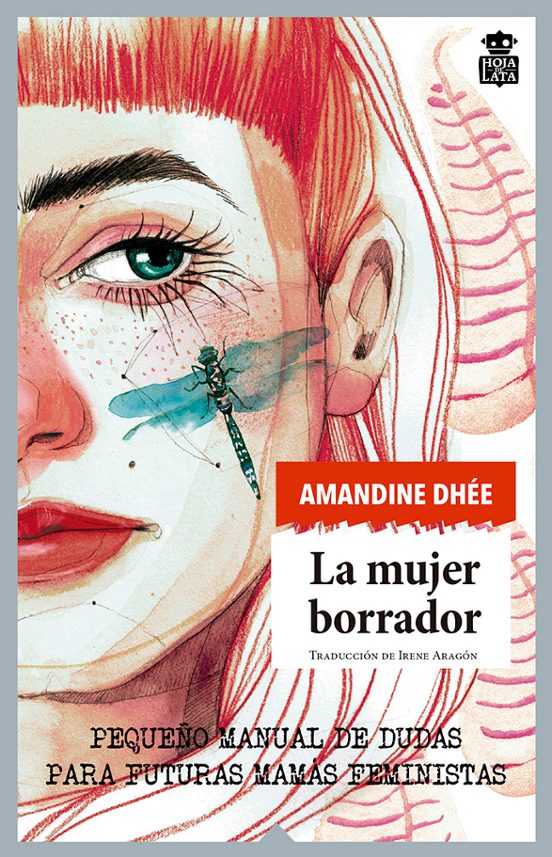 La Mujer Borrador: Pequeño Manual De Dudas Para Futuras Mamas Feminist