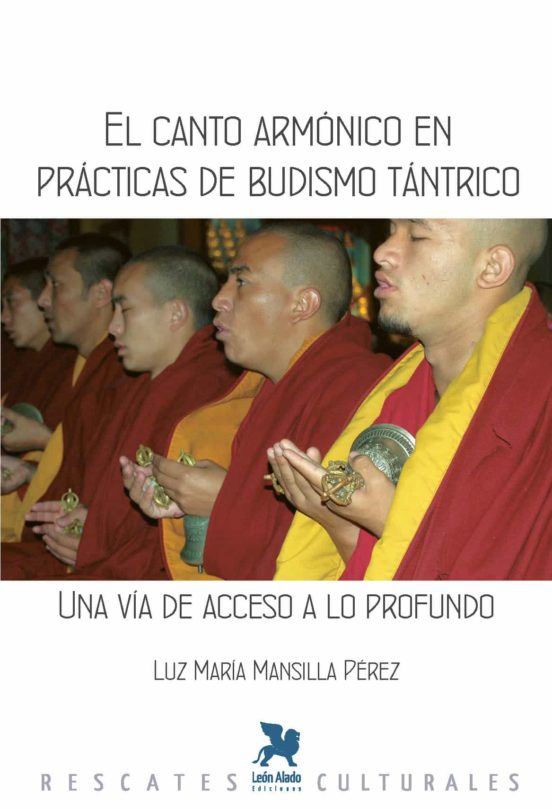 El Canto Armónico En Prácticas De Budismo Tántrico