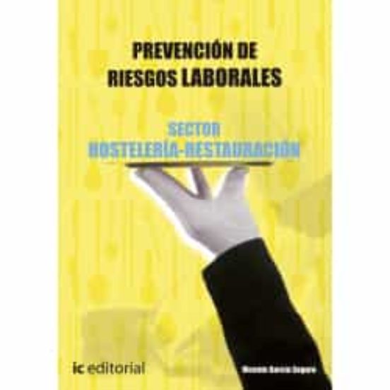 Prevención De Riesgos Laborales Básico. Sector Hostelerí A
