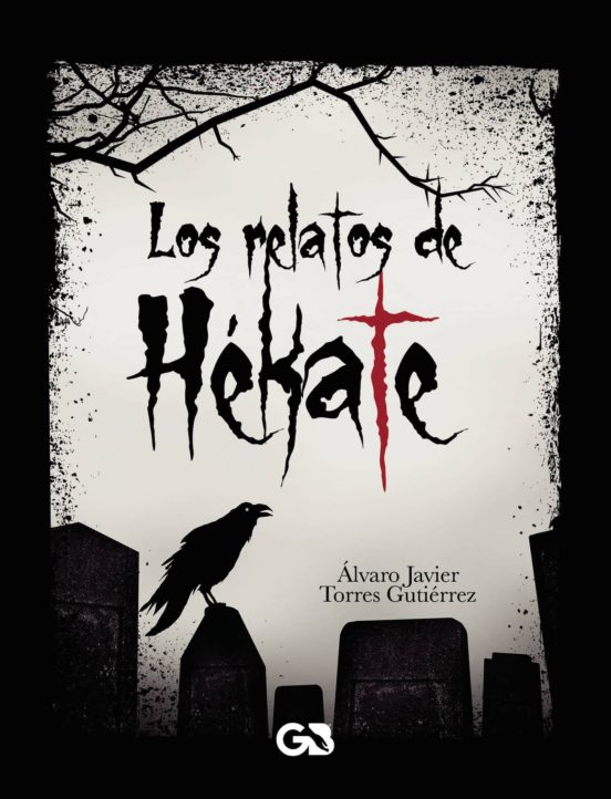 Los Relatos De Hékate