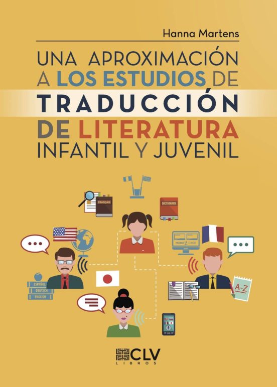 Una Aproximación A Los Estudios De Traducción De Literatura Infantil Y Juvenil