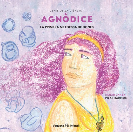 Agnòdice. La Primera Metgessa De Dones