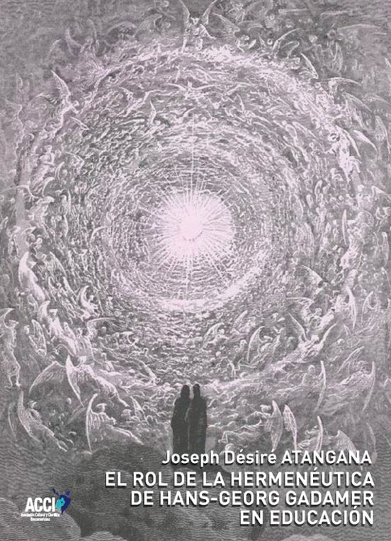El Rol De La Hermenéutica De Hans-Georg Gadamer En Educación