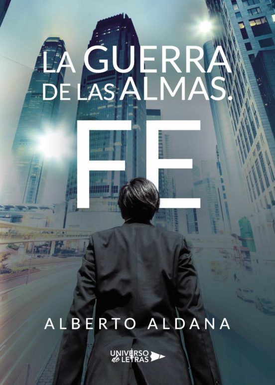 La Guerra De Las Almas. Fe