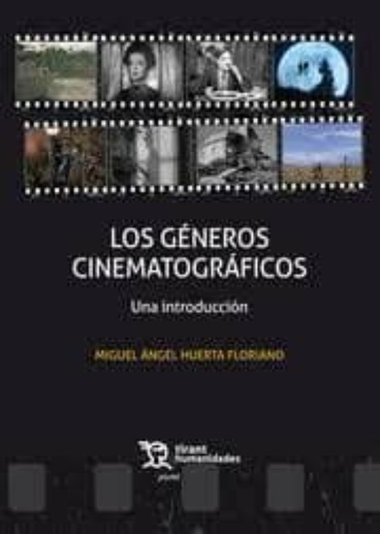 Los Generos Cinematograficos: Una Introduccion