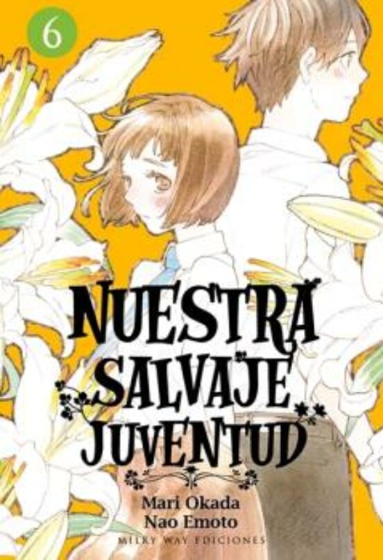Nuestra Salvaje Juventud Vol.6