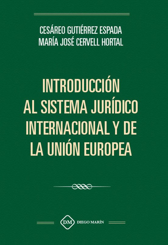 Introducción Al Sistema Jurídico Internacional Y De La Unión Europea