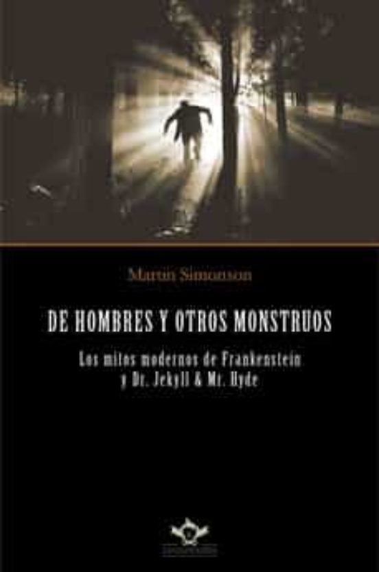 De Hombres Y Otros Monstruos