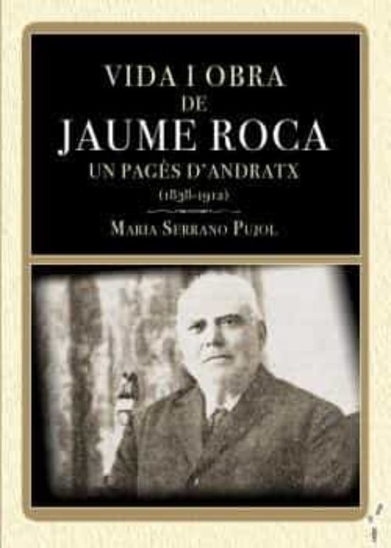 Vida I Obra De Jaume Roca