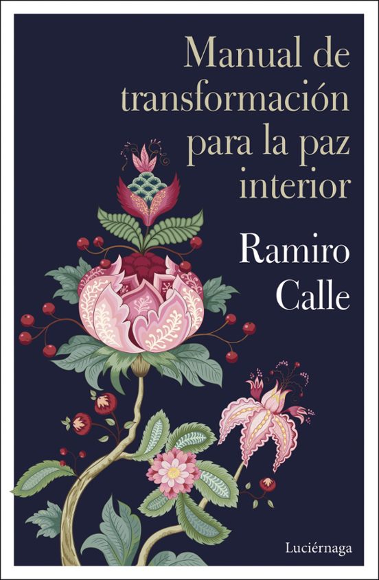 Manual De Transformación Para La Paz Interior