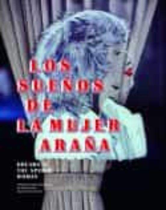 Los Sueños De La Mujer Araña