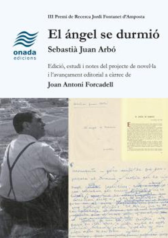 El Ángel Se Durmió. Sebastià Juan Arbó