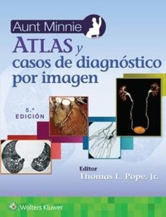 Atlas Y Casos De Diagnóstico Por Imagen