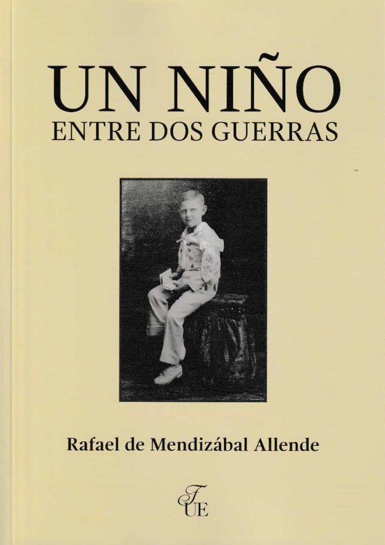 Un Niño Entre Dos Guerras