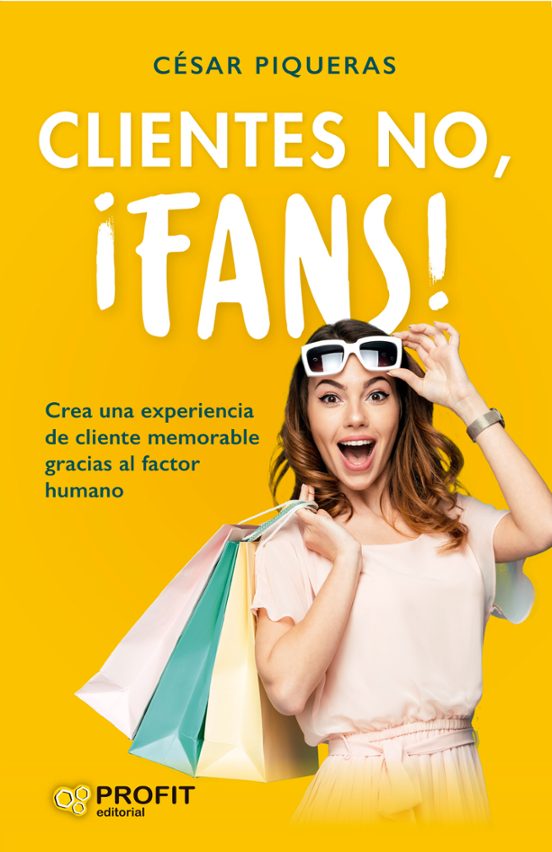 Clientes No ¡fans!: Crea Una Experiencia De Cliente Memorable Gracias
